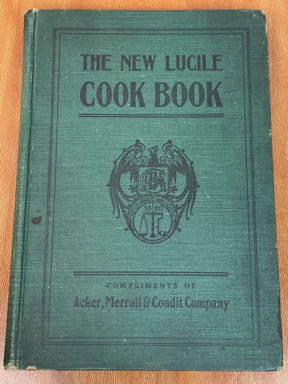 The New Lucile Cook Book 1906 Green Antique Acker Merrall Condit Co.